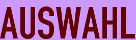 AUSWAHL