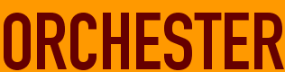 ORCHESTER