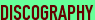 DISCOGRAPHY
