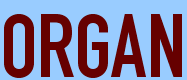ORGAN