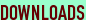 DOWNLOADS